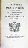 AUCTION CATALOGUES  MACCARTHY-REAGH, JUSTIN, Comte de. Catalogue des Livres Rares et Precieux. 2 vols. 1815. With price list.